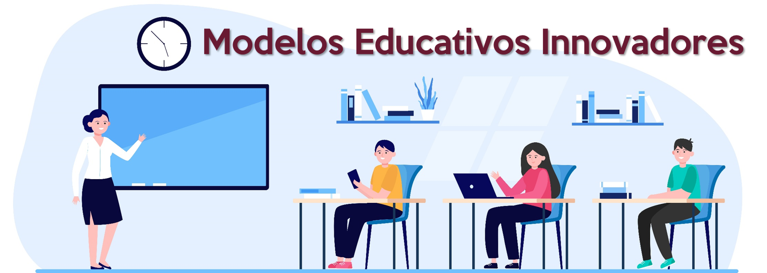 Modelos educativos innovadores